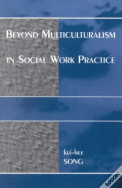 Capa do artigo Beyond Multiculturalism In Social Work Practice