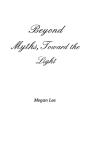 Beyond Myths, Toward The Light - Preview