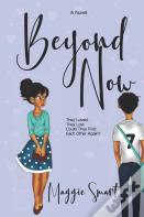 Beyond Now