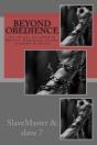 Beyond Obedience - Preview