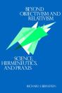 Beyond Objectivism And Relativism - Preview