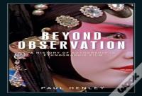 Beyond Observation