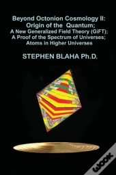 Beyond Octonion Cosmology Ii
