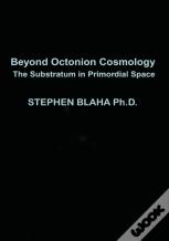 Beyond Octonion Cosmology