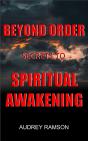 Beyond Order Secrets To Spiritual Awakening - Preview