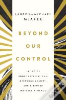 Beyond Our Control