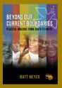 Beyond Our Current Boundaries - Preview