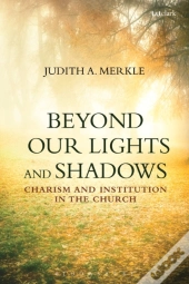 Beyond Our Lights And Shadows