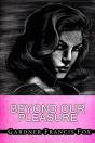 Beyond Our Pleasures - Preview
