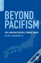 Beyond Pacifism