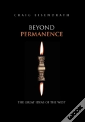 Beyond Permanence
