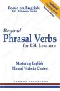Beyond Phrasal Verbs For Esl Learners - Preview