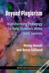 Beyond Plagiarism