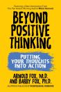 Beyond Positive Thinking: Putting Your Thoughts Into Action - Preview