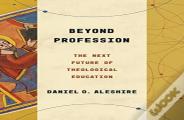 Beyond Profession