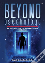 Beyond Psychology