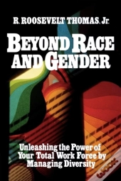 Beyond Race And Gender