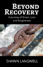 Beyond Recovery - Preview