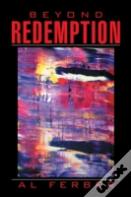 Beyond Redemption