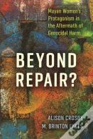 Beyond Repair?