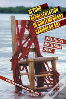 Beyond Representation In Contemporary Caribbean Art