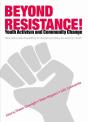 Beyond Resistance! Youth Activism And Community Change - Preview