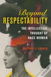 Beyond Respectability