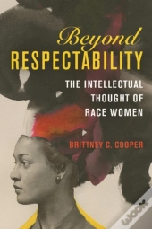 Beyond Respectability