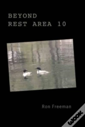 Beyond Rest Area 10