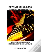 Beyond Salsa Bass