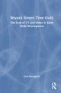 Beyond Screen Time Guilt - Preview