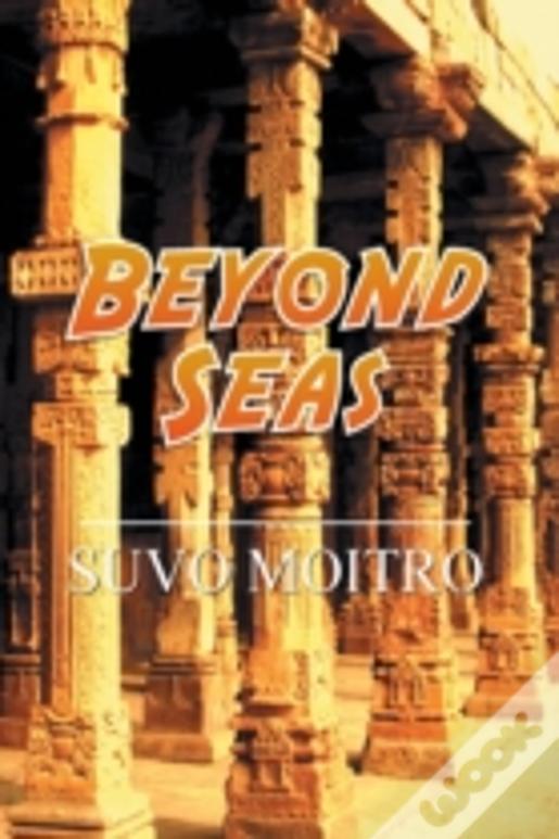 Beyond Seas