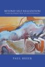 Beyond Self-Realization: A Non-Sectarian - Preview