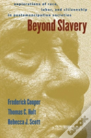 Beyond Slavery