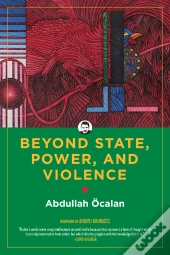 Beyond State, Power, And Violence