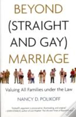 Capa do artigo Beyond (Straight And Gay) Marriage