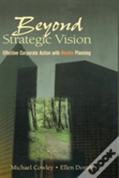 Beyond Strategic Vision