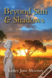 Beyond Sun And Shadows