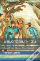 Beyond Sun-Tzu