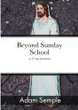 Beyond Sunday School - Preview