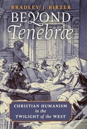 Capa do artigo Beyond Tenebrae: Christian Humanism In T