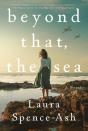 Beyond That, The Sea - Preview