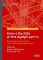 Beyond The 2026 Winter Olympic Games - Preview