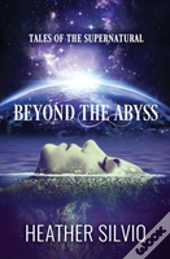 Beyond The Abyss