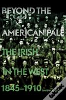 Beyond The American Pale