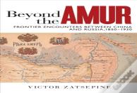 Beyond The Amur