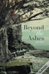 Beyond The Ashes