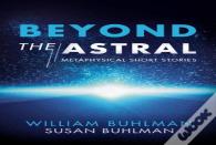 Beyond The Astral