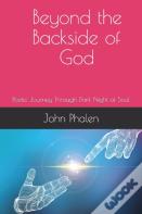 Beyond The Backside Of God