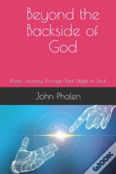 Beyond The Backside Of God